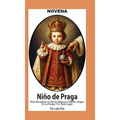 Novena De Niño De Praga para Recuperar la Paz en Negocio, Empleo, Hogar; en la Pareja y en Todo Lugar