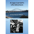A Cape Cod Girl's Life Adventure