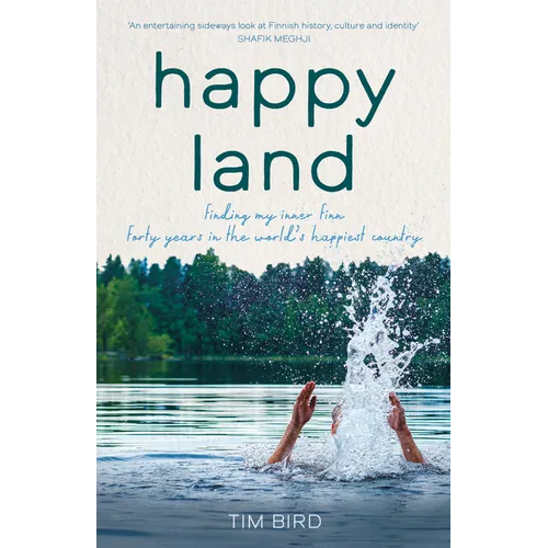 Happy Land: Forty Years in 'The World's Happiest Country'