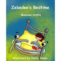 Zebedee's Bedtime: dinosaurs, colours child bedtime magic bed seagull mermaid pyjamas beach sand water dolphin travel picture book rhymin