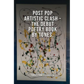 Post Pop Artistic Clash-The Debut Poetry Book By Tones