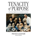 Tenacity of Purpose: Coach Preston Goldfarb's Journey through life, loves and soccer