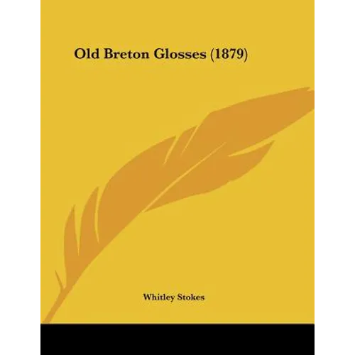Old Breton Glosses (1879)