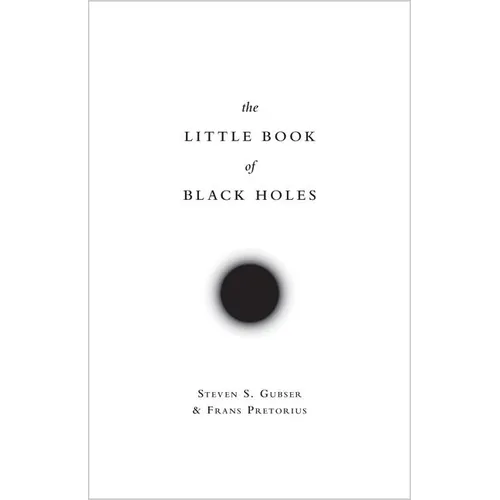 The Little Book of Black Holes
