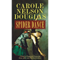 Spider Dance: A Novel of Suspense Featuring Irene Adler and Sherlock Holmes