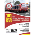 101 Speed Test for Indian Railways (RRB) Assistant Loco Pilot Exam Stage I & II - 2nd Edition