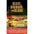 Beans, Bourbon, and Blood
