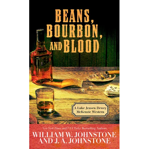 Beans, Bourbon, and Blood