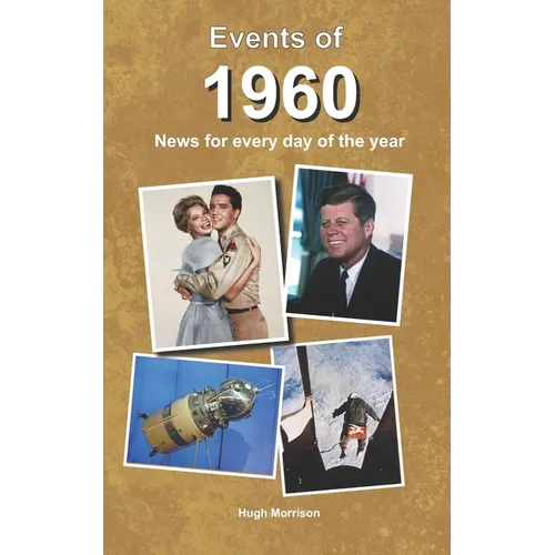 Events of 1960: news for every day of the year