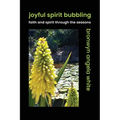 Joyful Spirit Bubbling: Faith and Spirit Through the Seasons