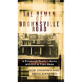 The Demon of Brownsville Road: A Pittsburgh Family s Battle with Evil in Their Home