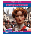 Women of the Suffrage Movement