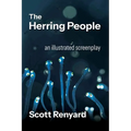 The Herring People: an illustrated screenplay