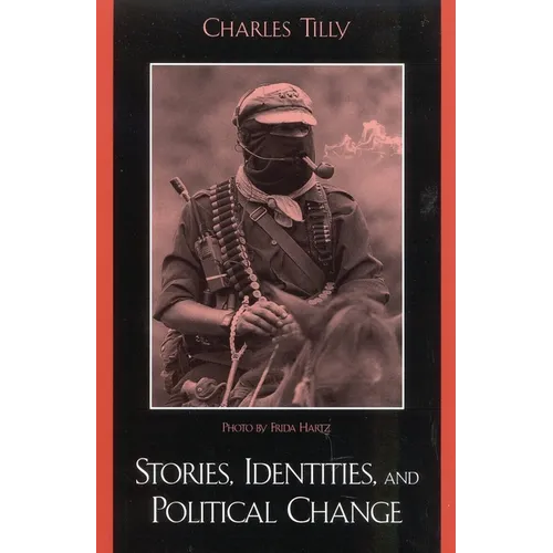 Stories, Identities, and Political Change