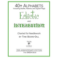 Alphabets - Eclectic and Interesting (The GREEN Book): 20th Anniversary Edition