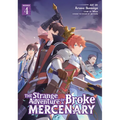 The Strange Adventure of a Broke Mercenary (Manga) Vol. 4