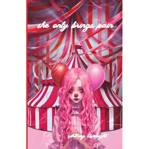 she only brings pain
