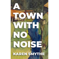 A Town with No Noise