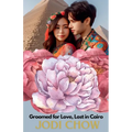 Groomed for Love, Lost in Cairo