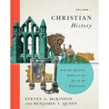 Christian History, Volume 1: From the Apostolic Fathers to the Eve of the Reformation Volume 1