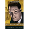 Feeling Is The Secret ( Metaphysical Pocket Book )