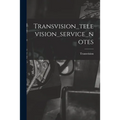 Transvision_television_service_notes