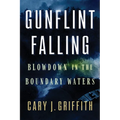 Gunflint Falling: Blowdown in the Boundary Waters