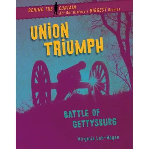 Union Triumph: Battle of Gettysburg