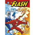The Flash: Ice and Flame