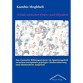 Schule zwischen Orient und Okzident