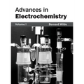 Advances in Electrochemistry: Volume I