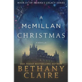 A McMillan Christmas - A Novella: A Scottish, Time Travel Romance