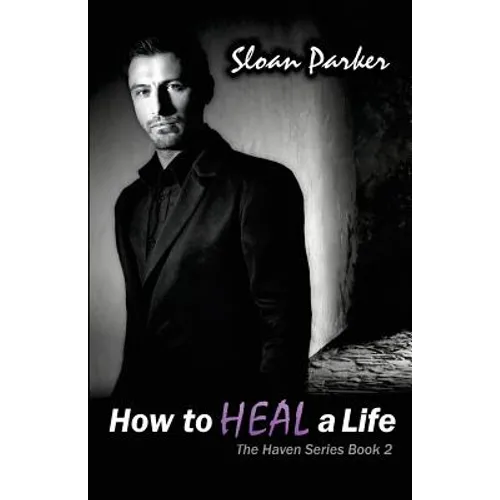 How to Heal a Life
