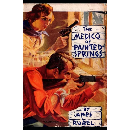 The Medico of Painted Springs