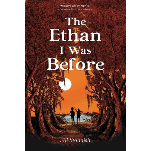 The Ethan I Was Before