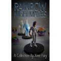 Rainbow Nightmares