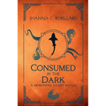 Consumed in the Dark: A Brimstone Court Novel