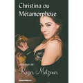 Christina ou Métamorphose