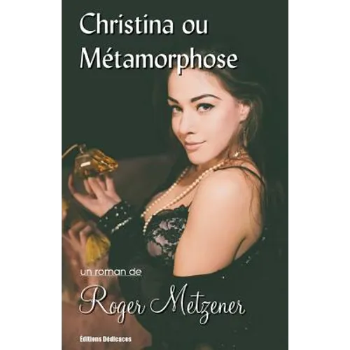 Christina ou Métamorphose