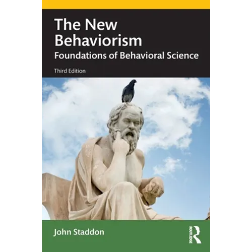The New Behaviorism: Foundations of Behavioral Science