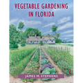 Vegetable Gardening in Florida