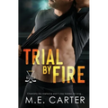 Trial by Fire: A Florida Glaze Hockey Romance