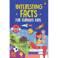Interesting Facts for Curious Kids: 1000 Amazing Facts about Human Body, Animals, Space, History, Inventions, Science and Technology to Spark Curiosit