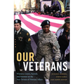 Our Veterans: Winners, Losers, Friends, and Enemies on the New Terrain of Veterans Affairs
