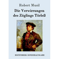 Die Verwirrungen des Zöglings Törleß