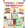Puzzle book for smart kids age 8-12: Activity book for kids - Word Search, Sudoku, Trivia, Tic tac toe, Mazes and Coloring pages