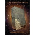A Story in Stone: The baffling tale of the Kensington Stone and how one of the most important artifacts in our history is still question