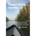 Rogue River Diaries: The Collins family story of resilience, kindness, strength, and laughter