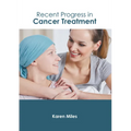 Recent Progress in Cancer Treatment