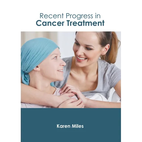 Recent Progress in Cancer Treatment